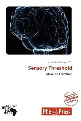 Sensory Threshold