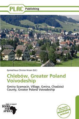 Chlebów Greater Poland Voivodeship