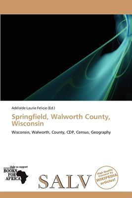 Springfield Walworth County Wisconsin