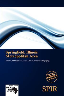 Springfield Illinois Metropolitan Area