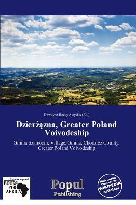 Dzierzna Greater Poland Voivodeship