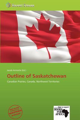 Outline of Saskatchewan