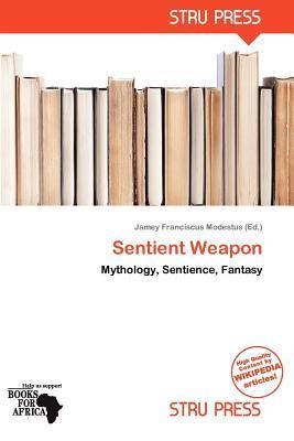 Sentient Weapon