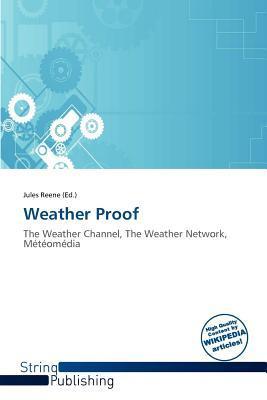 Weather Proof