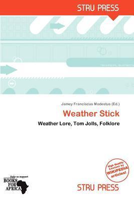 Weather Stick