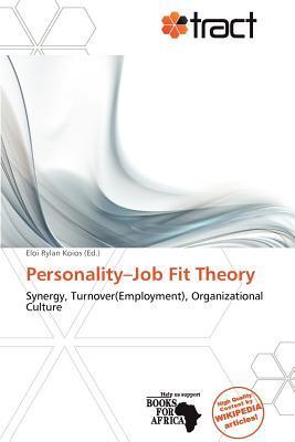 Personality-Job Fit Theory