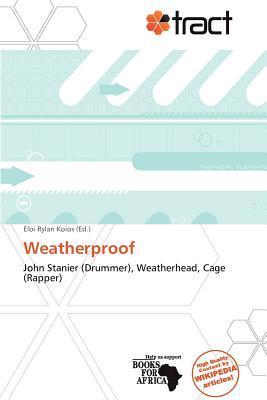 Weatherproof