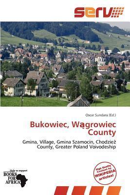 Bukowiec Wgrowiec County