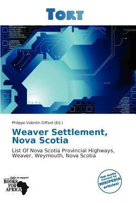Weaver Settlement Nova Scotia