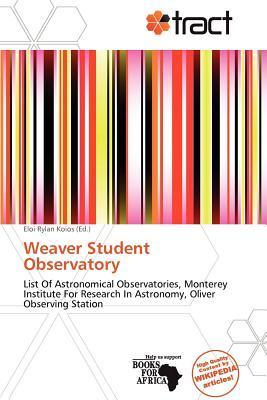 Weaver Student Observatory