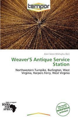 Weaver'S Antique Service Station