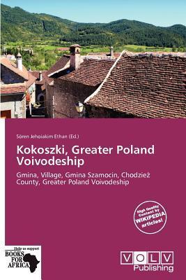 Kokoszki Greater Poland Voivodeship