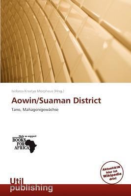 Aowin/Suaman District