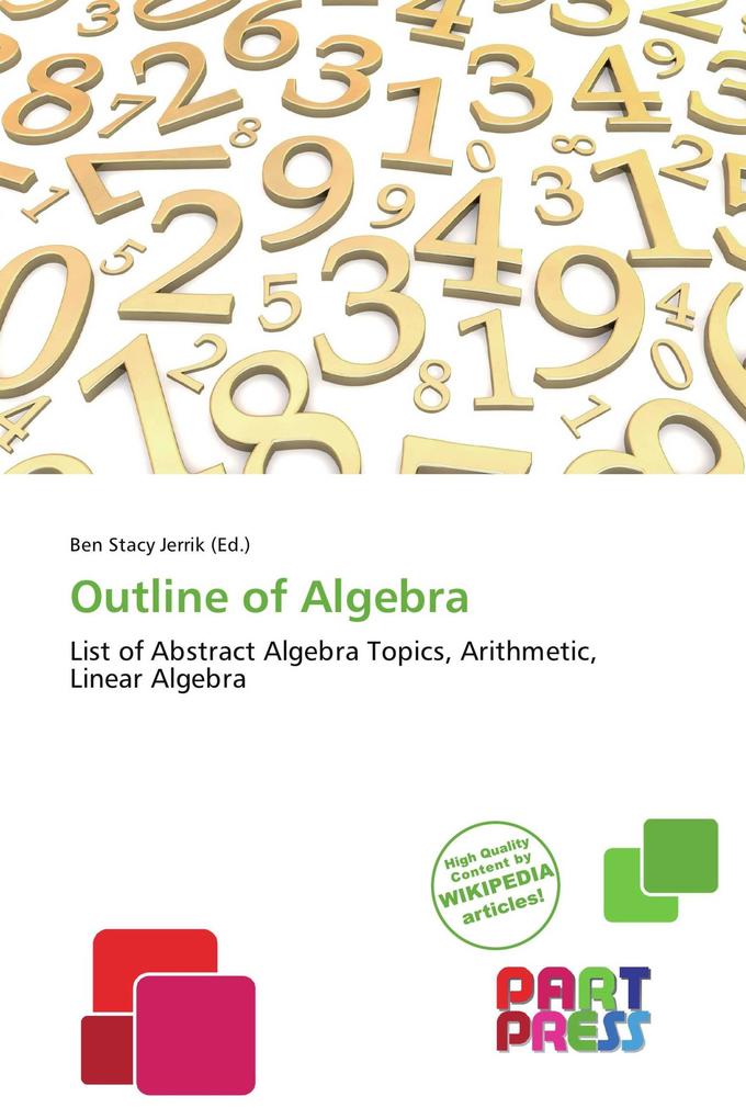 Outline of Algebra