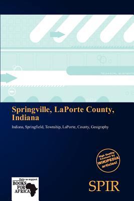 Springville LaPorte County Indiana