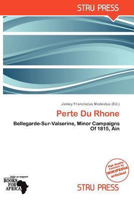 Perte Du Rhone