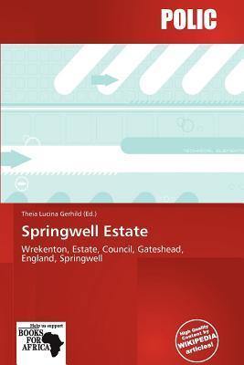 Springwell Estate