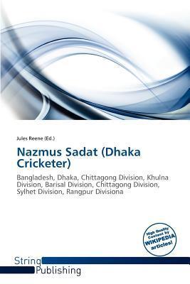 Nazmus Sadat (Dhaka Cricketer)