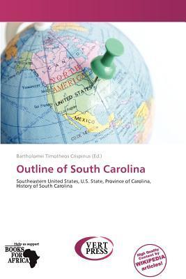 Outline of South Carolina