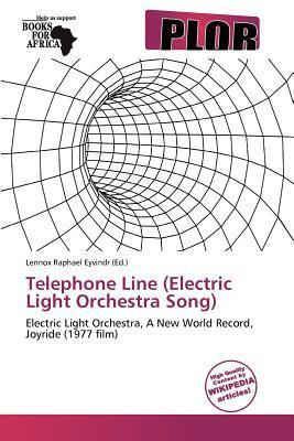 Telephone Line (Electric Light Orchestra Song)