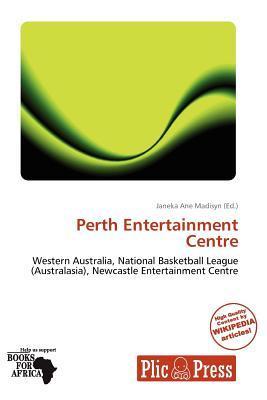 Perth Entertainment Centre