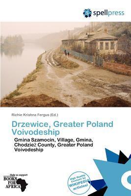 Drzewice Greater Poland Voivodeship