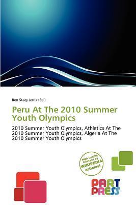 Peru At The 2010 Summer Youth Olympics