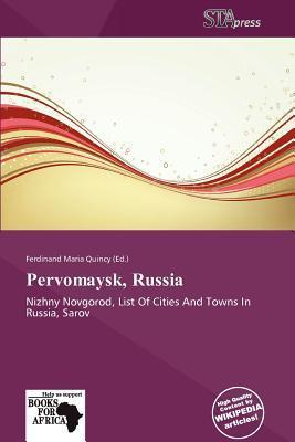 Pervomaysk Russia