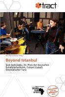 Beyond Istanbul