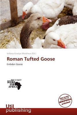 Roman Tufted Goose