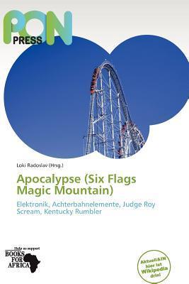 Apocalypse (Six Flags Magic Mountain)