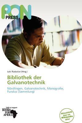 Bibliothek der Galvanotechnik