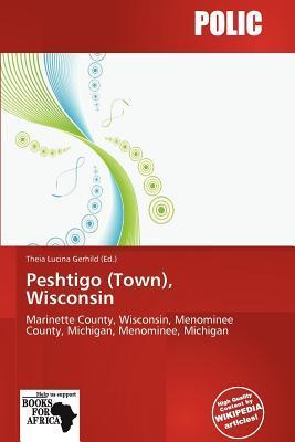 Peshtigo (Town) Wisconsin