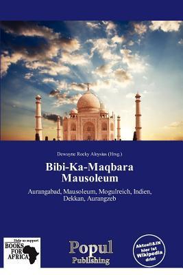 Bibi-Ka-Maqbara Mausoleum