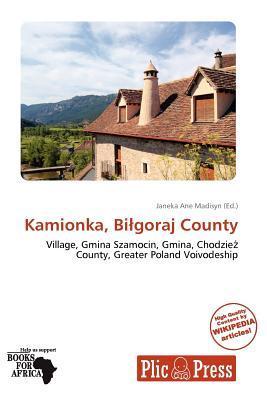 Kamionka Bigoraj County