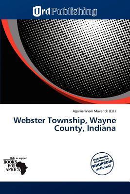 Webster Township Wayne County Indiana