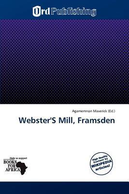 Webster'S Mill Framsden