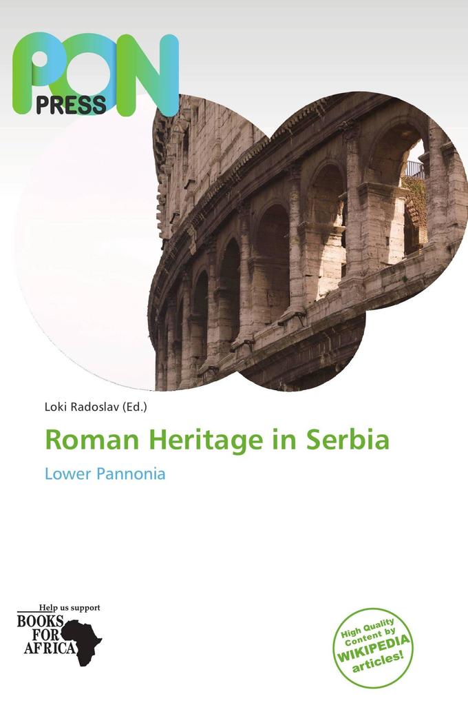 Roman Heritage in Serbia