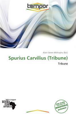 Spurius Carvilius (Tribune)