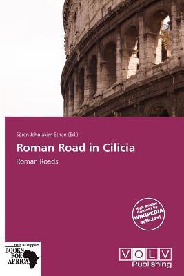 Roman Road in Cilicia