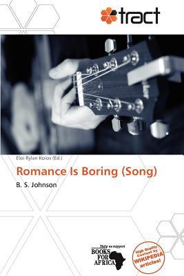 Romance Is Boring (Song)