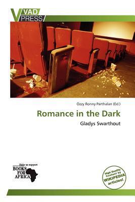 Romance in the Dark