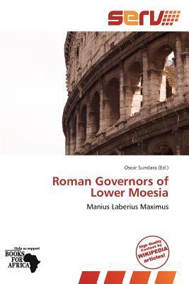 Roman Governors of Lower Moesia