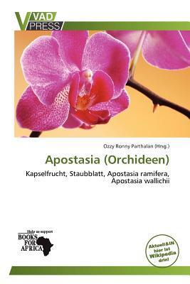 Apostasia (Orchideen)
