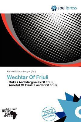 Wechtar Of Friuli