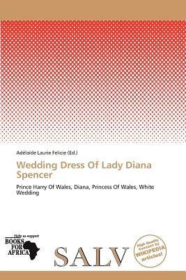 Wedding Dress Of Lady Diana Spencer