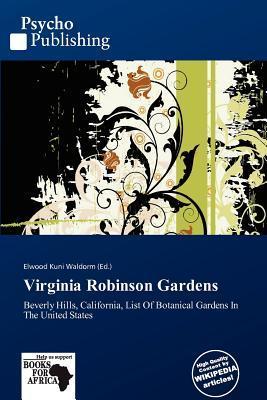Virginia Robinson Gardens