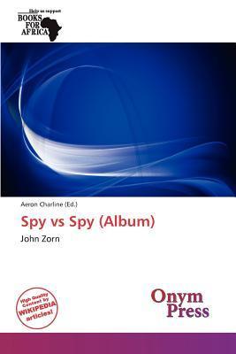 Spy vs Spy (Album)