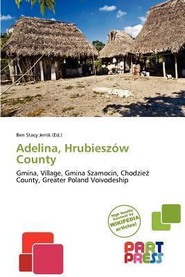 Adelina Hrubieszów County