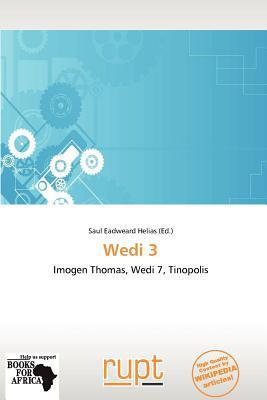 Wedi 3